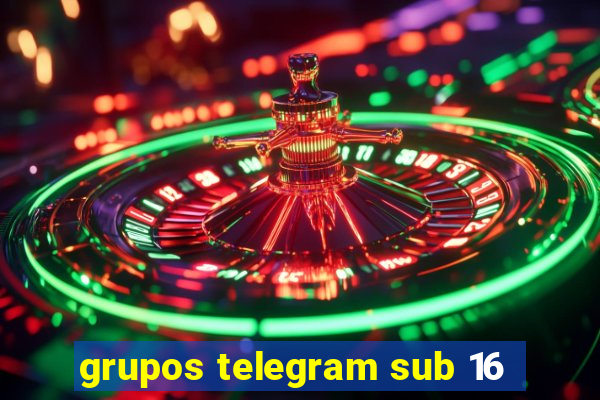 grupos telegram sub 16